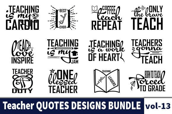 12 Teacher Quotes Designs Bundle