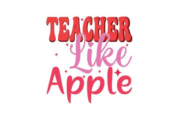 Teacher Like Apple