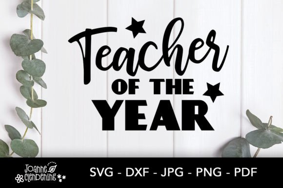 Teacher of the Year Cutting File Design: Graphics and Crafts